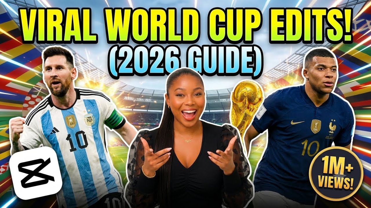 How to Make Viral FIFA World Cup Edits in CapCut (2026 Guide) - YouTube