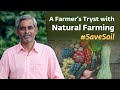 This farmers tryst with natural farming is helping save the soil  isha agro movement