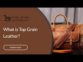 What is top grain leather  steel horse leather