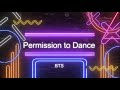 Permission to dance  bts  full lyric  2021