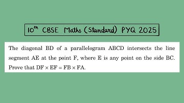 X Maths Standard 2025 The diagonal BD of a parallelogram ABCD intersects the line segment AE at the 