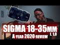 SIGMA 18-35mm f. 1,8- a year 2020 review