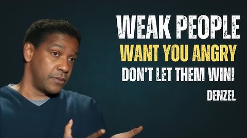 Why Weak People Always Try to Trigger You — Outsmart Them | Denzel Washington Motivation