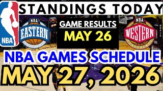 NBA STANDINGS Playoff as of MAY 26 |GAME RESULTS |NBA SCHEDULE MAY 27, 2026 #nba #final #playoffs