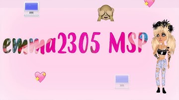 My New Msp Intro & Uploading Everyday | emma2305 MSP ♥