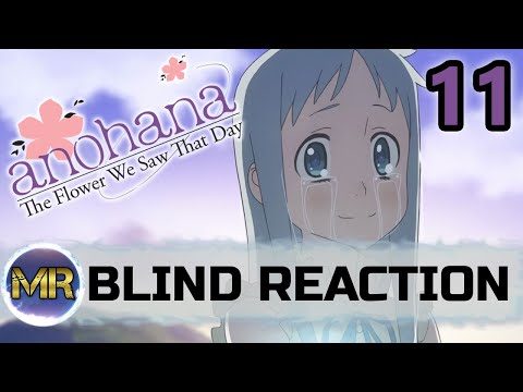 Anohana Episode 11 Blind Reaction - THE FEELS!!! :(