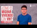 Migrar con vih  la historia de camilo