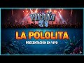 La Pololita La Pololita 2 En Vivo
