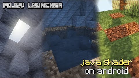SHADERS JAVA ON ANDROID | Pojav Launcher