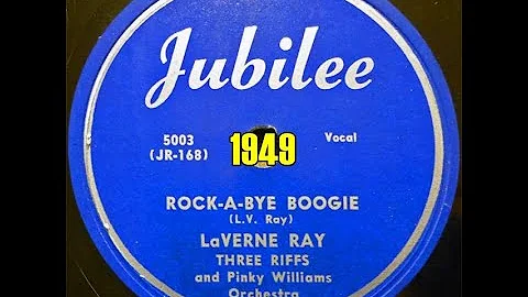LaVerne Ray & Three Riffs "Rock-A-Bye Boogie" 1949