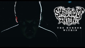 Shadow Of Intent - The Horror Within (OFFICIAL MUSIC VIDEO)