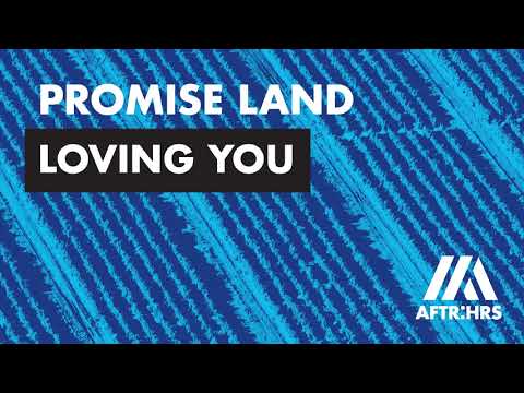 Promise Land - Loving You mp3 ke stažení