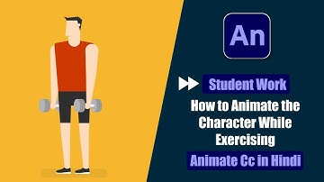 Fast Forward Tutorial Of Student Work |Animate the character while exercising in Animate Cc Hindi?