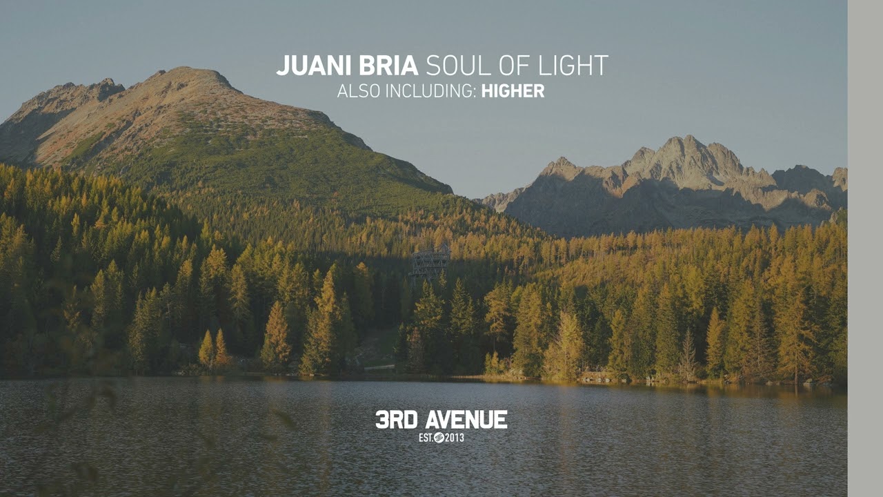 Juani Bria - Soul of Light [3rd Avenue]