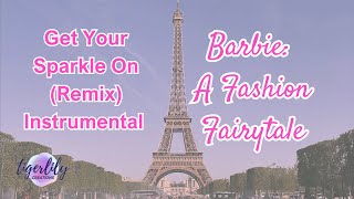 Get Your Sparkle On [Remix] Instrumental (