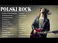 Polski rock ⚡ Największe hity polskiego rock'a ⚡ Najlepsze Polskie przeboje