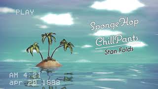 Stan Folds - Spongehop Chillpants