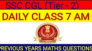 SSC CGL Mains Maths Previous Year Question |ssc cgl tier2 maths expected question|ssc cgl mains 2019
