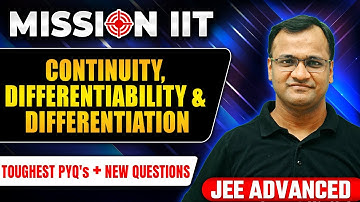 CONTINUITY, DIFFERENTIABILITY & DIFFERENTIATION - Toughest PYQs for IIT-JEE ADVANCED 2024 🎯