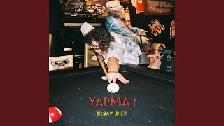 Video thumbnail of "Ersay Üner - Yapma"