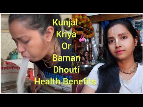 Kunjal Kriya Healthy Habbit Benefits Of Kriya Or Baman Dhouti Bharatiwellnessandentertai7978