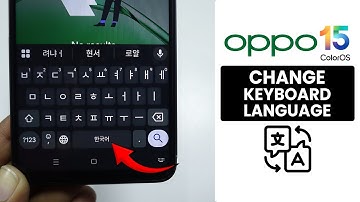 [ColorOS 15] How to Change Keyboard Language on ANY Oppo - Keyboard Setting