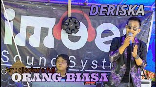 ORANG BIASA - Deriska - dangdut live orgen tunggal / dangdut nasional