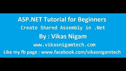 create shared assembly in c# | how to add dll in asp.net website