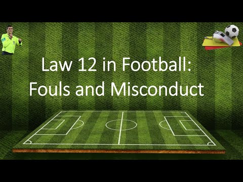 Law 12 - Fouls and Misconduct