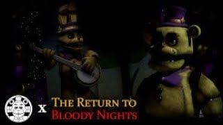 The Return to Bloody Nights Full Playthrough Nights 1-6, Minigames, Extras + No Deaths!