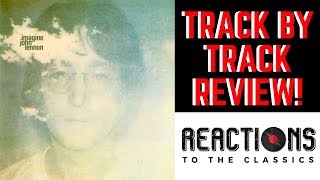 John lennon’s legendary solo album "imagine" is up for review today,
and we give our reactions to classic in a track by format! this t...