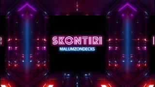 Malumz On Decks - Skontiri [Visualiser]