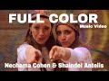 Full color  nechama cohen  shaindel antelis  official music original song