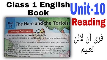 Class 1 English Book | Unit-10 Reading | The Hare And The Tortoise | UzmaIrfan