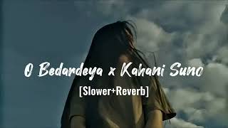 Yaar Bedardya lofi Song (Slowed×Reverb) ||kanani suno song