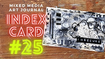 Mixed Media Art Journaling on Index Card 25 | #flightyrambler #mixedmedia #artjournal