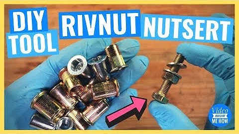 DIY Rivnut Nutsert TOOL - HOW TO Easy Guide