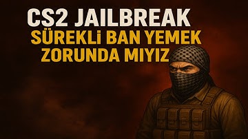 YETER ARTIK BAN YEMEK İSTEMİYORUM YA | CS2 JAİLBREAK