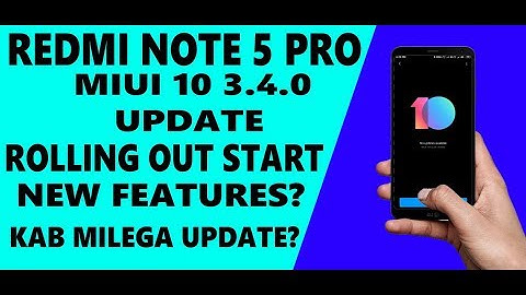 Redmi Note 5 Pro MIUI 10.3.4.0 Stable Update Start Roll Out | What