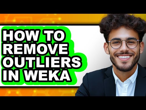 How to Remove Outliers in Weka - Easy Guide