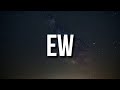 Joji - Ew (Lyrics)