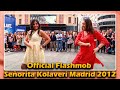 Official flashmob seorita kolaveri madrid 2012  vinatha sreeramkumar