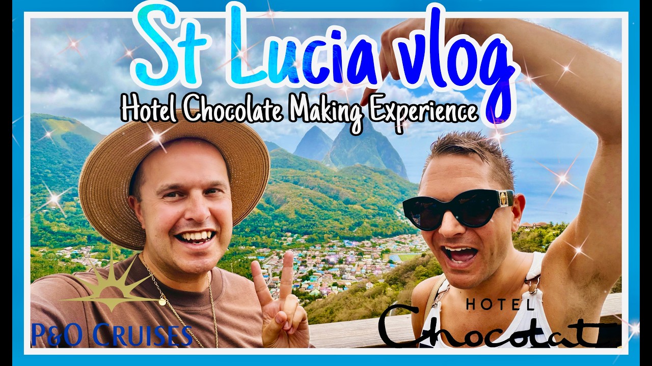  Making our own chocolate bar, St Lucia, Hotel chocolat, Pitons, 6th street diner, P&O cruise Arvia