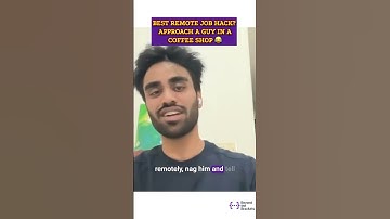 Best remote job hack: Approach a guy in coffee shop #coding #motivation #funny