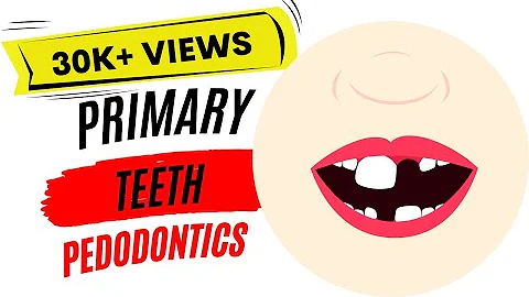 Primary teeth