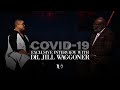 Understanding COVID-19 | T.D. Jakes with Dr. Jill Waggoner