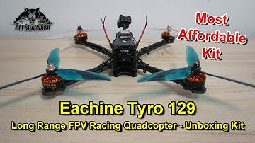 Eachine Tyro 129 Long Range FPV Racing Drone Unboxing Kit