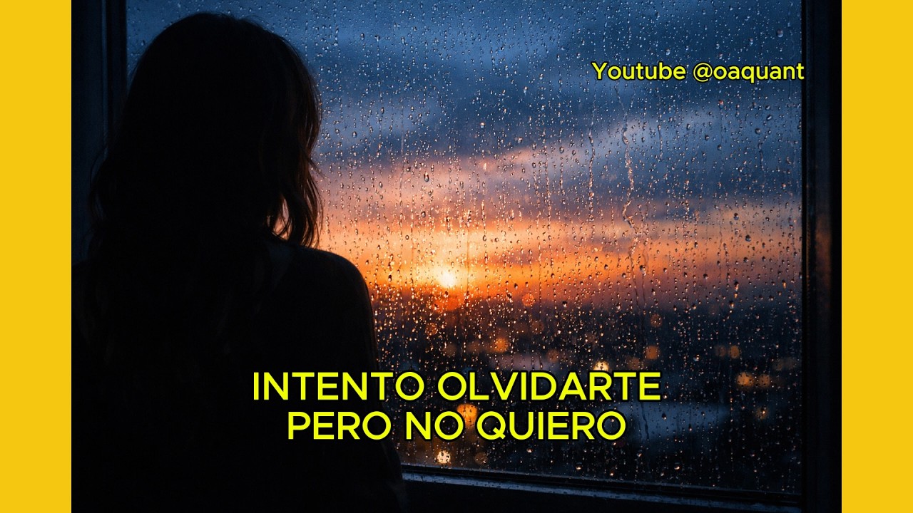 NO QUIERO OLVIDARTE - esa lucha interna entre querer olvidar y no querer soltar