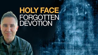 Holy Face | A Forgotten Devotion