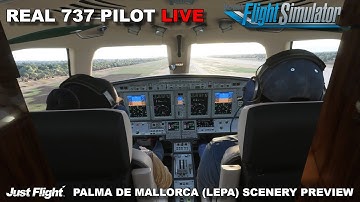 Cessna Citation CJ4 flown by REAL 737 Captain | Just Flight Palma De Mallorca Scenery Preview | MSFS